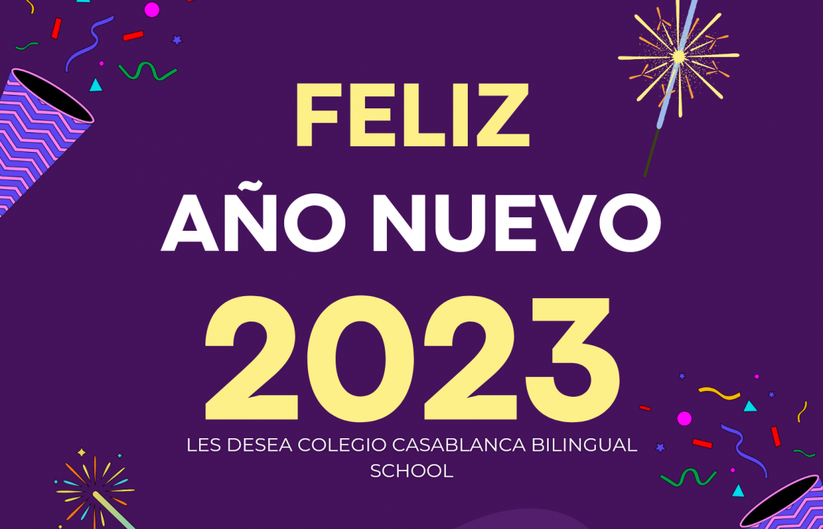 <strong>Feliz año 2023 el desea el Casablanca Bilingual School</strong>