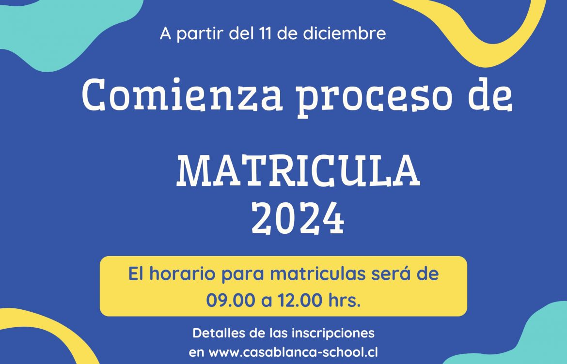 Información importante sobre proceso de matrícula 2024
